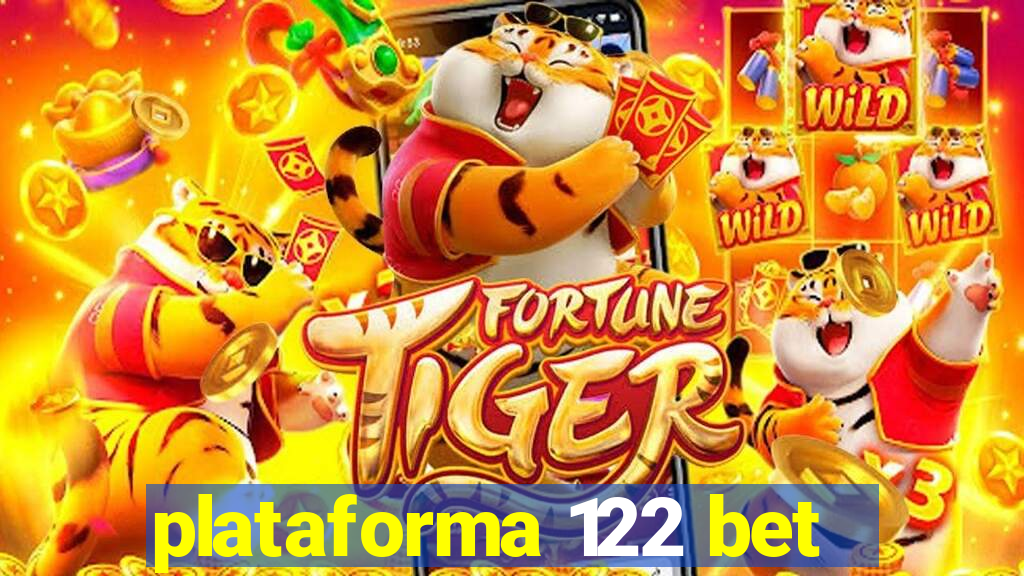 plataforma 122 bet